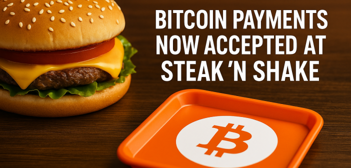 Bitcoin accepted sign in front of Steak ’n Shake restaurant